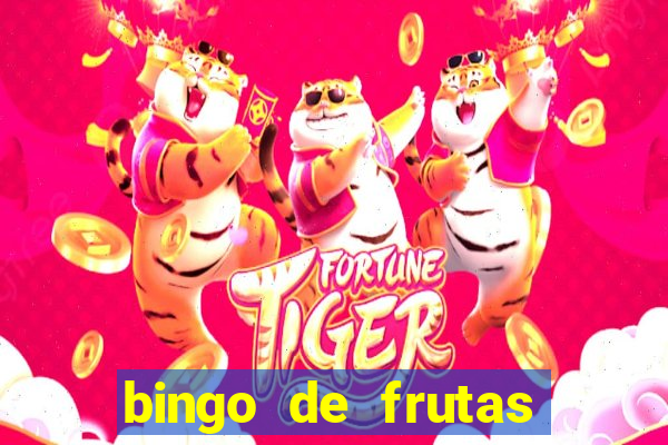 bingo de frutas para imprimir pdf